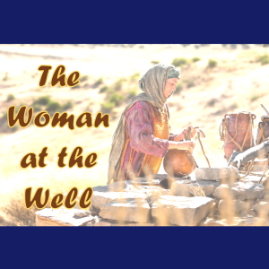 Woman At The Well