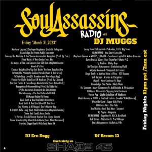 Soul Assassins Radio - DJ Muggs 31 March 2023