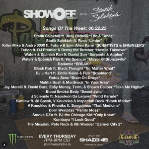 Show Off Radio - Statik Selektah 22 June 2023