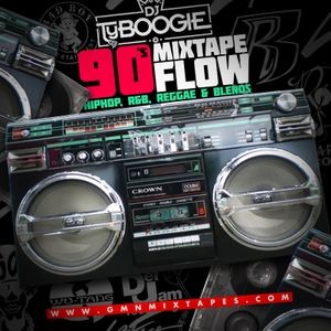 DJ Ty Boogie - 90’s Mixtape Flow