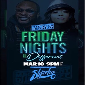 DJ Jazzy Jeff - Magnificent Friday Night With DJ Syrehn  10 March 2023