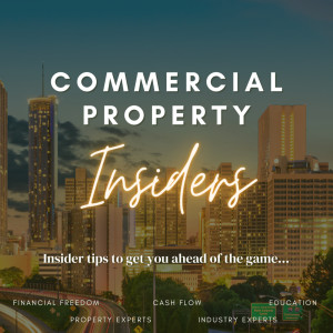 Episode 1: Experienced Commercial Property Sourcing Agent - Helen Tarrant, Reveals Her Secrets To Commercial Property Success