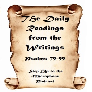 The Daily Readings From the Writings Psalms 79-99