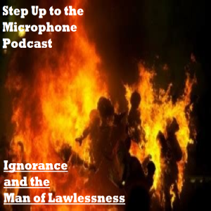 Ignorance and the Man of Lawlessness