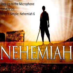 25. Keep it Simple: Nehemiah 6