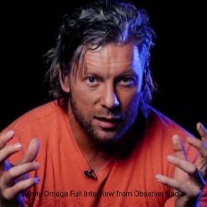 Kenny Omega Full Interview from Observer Radio