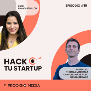 Ep.19 - Thomas Maremaa, Co-fundador y CEO de Encuadrado: Construyendo un producto que se vende solo