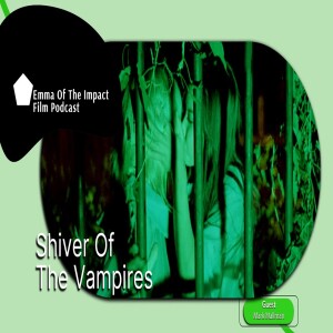 Shiver Of The Vampires