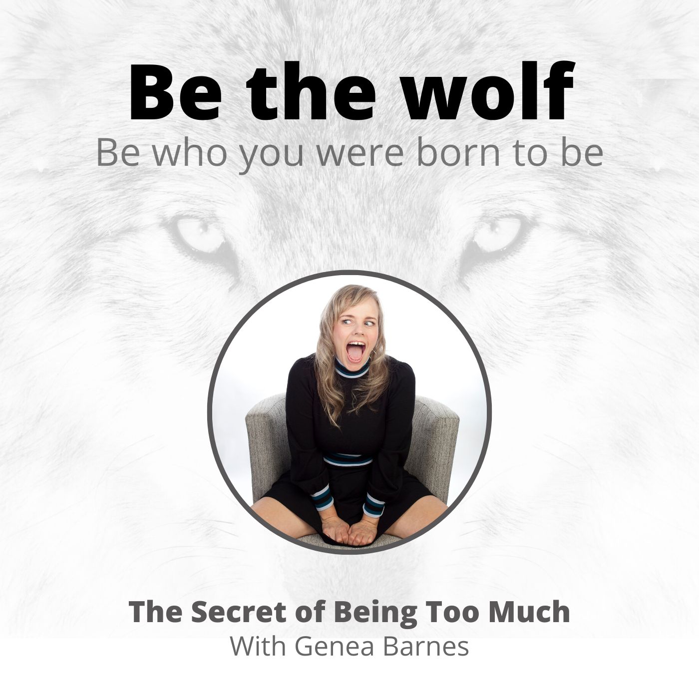 Be The Wolf