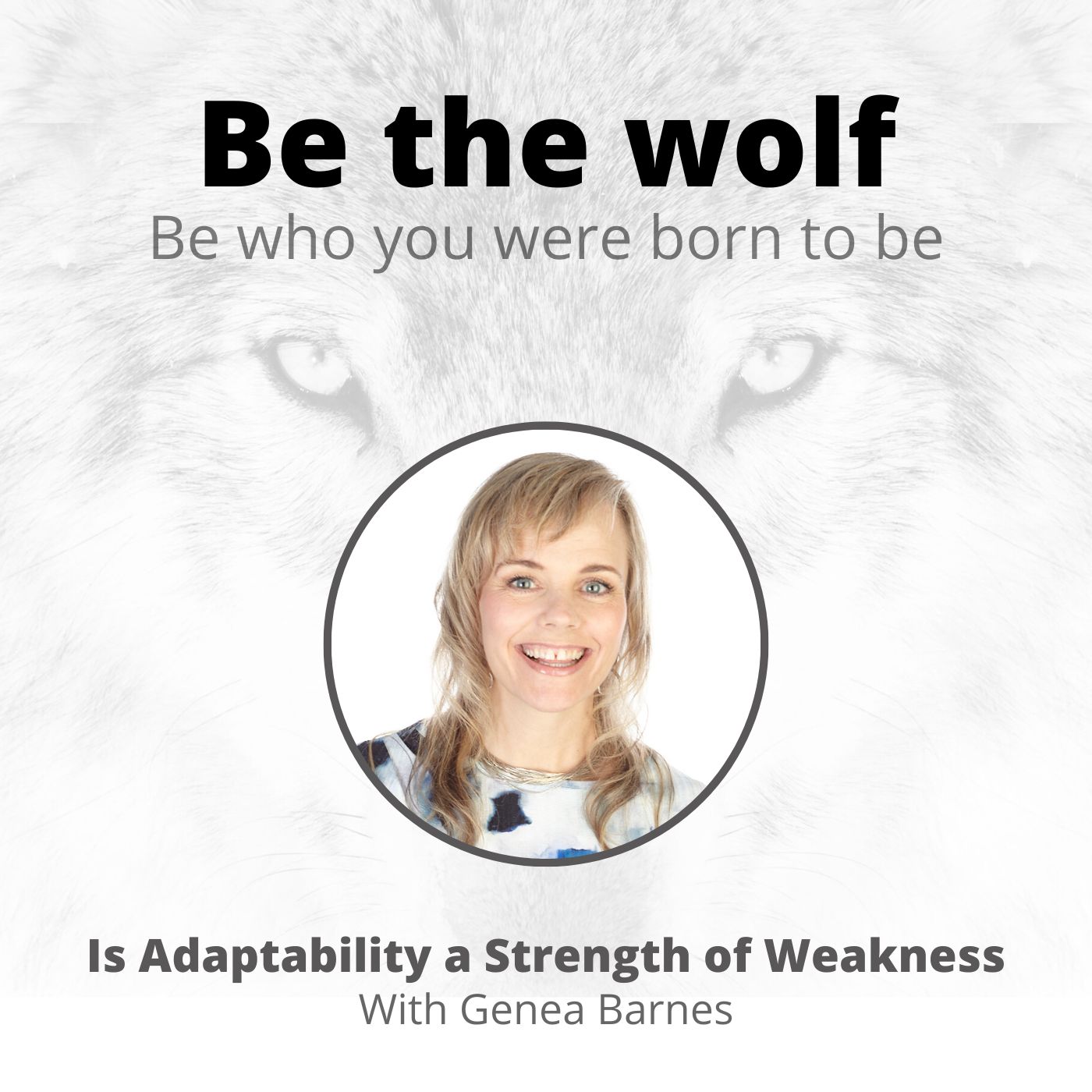 Be The Wolf