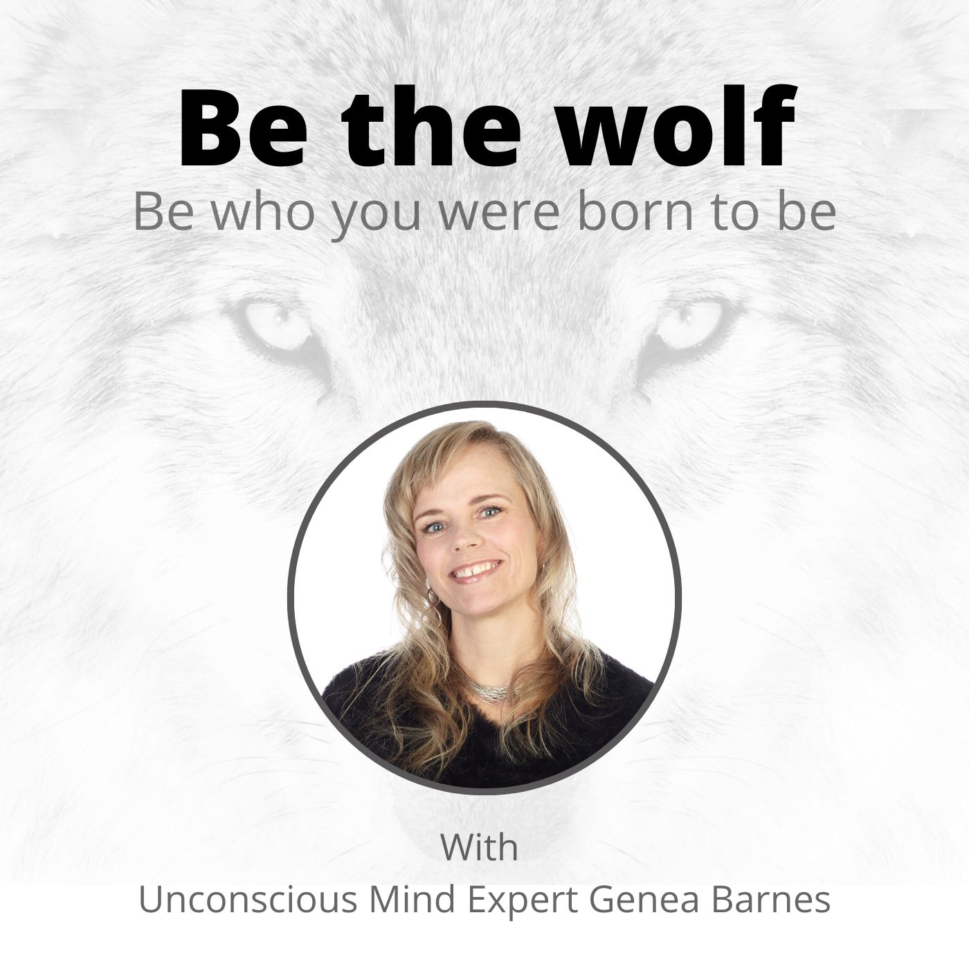 Be The Wolf