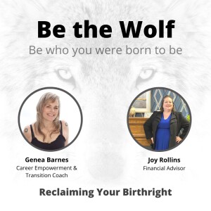 #22 Reclaiming Your Birthright with Financial Advisor Joy Rollins