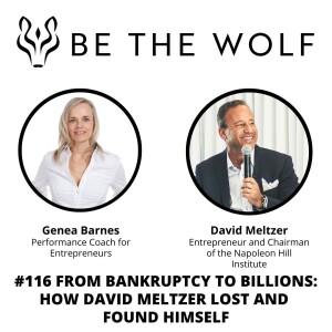 #116 From Bankruptcy to Billions: How David Meltzer Lost and Found Himself
