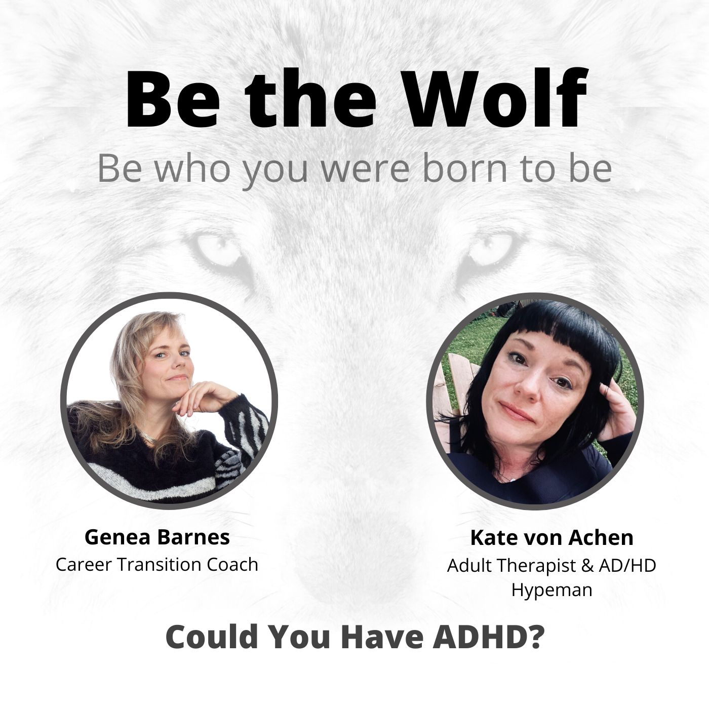 Be The Wolf