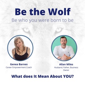 #48 What Does it Mean About You with Husband, Father, Business Owner Allan Miles