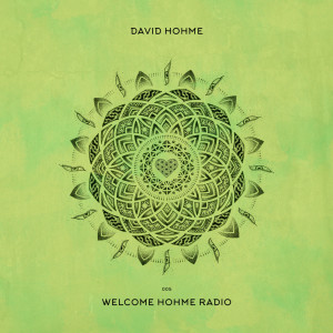 Welcome Hohme Radio 005 // Stay Hohme 001