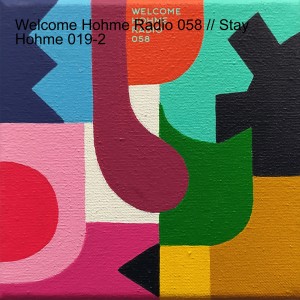 Welcome Hohme Radio 058 // Stay Hohme 019-2