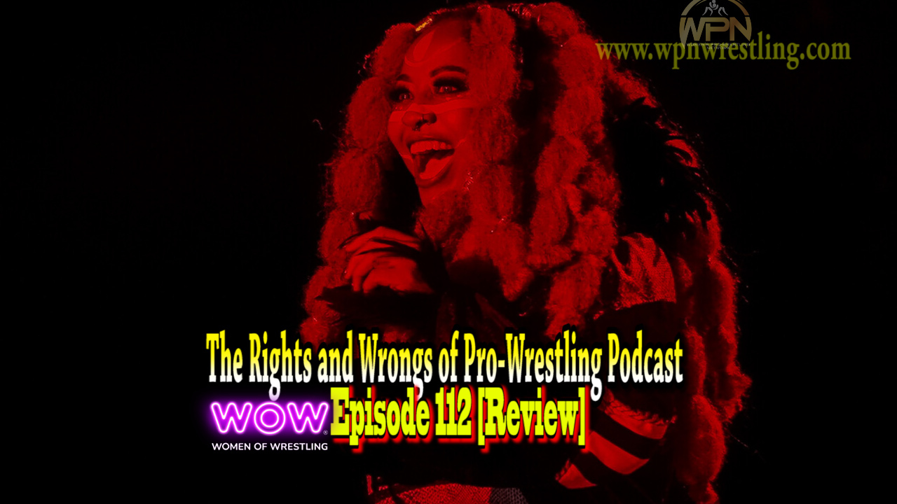 WPN’s Rights and Wrongs of Pro-Wrestling