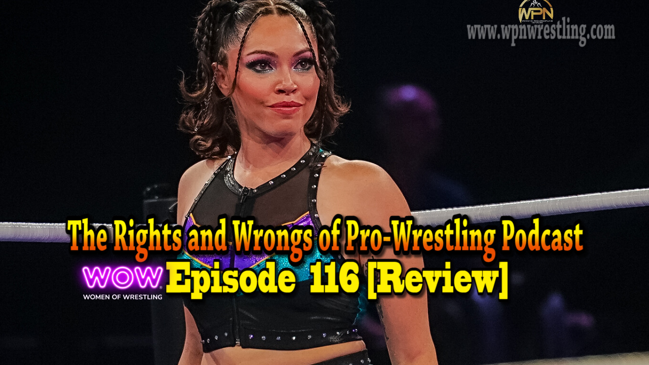 WPN’s Rights and Wrongs of Pro-Wrestling
