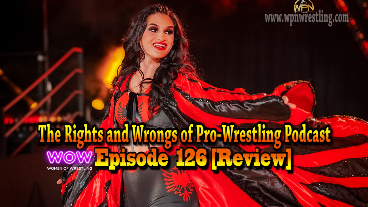 WPN’s Rights and Wrongs of Pro-Wrestling