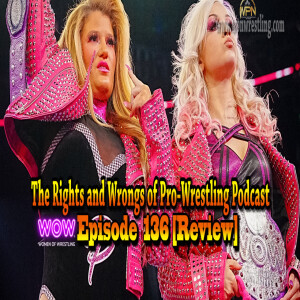 WOW - Episode 136 "Family Feud: Championship Edition" Review