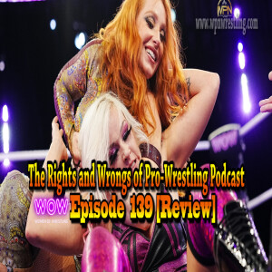 WOW - Episode 139 "Tricks and Titles" Review