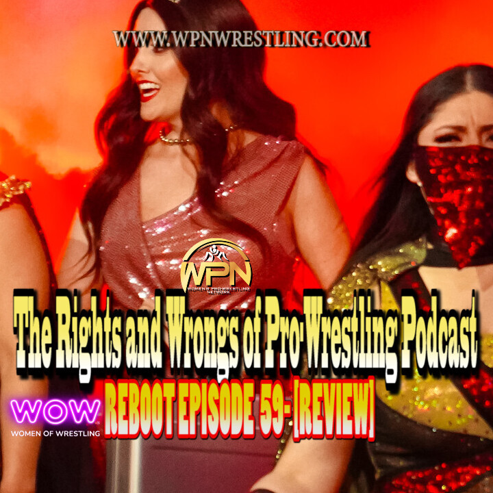 WPN’s Rights and Wrongs of Pro-Wrestling