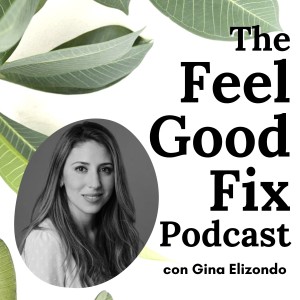 28 | ¿Cómo recuperamos la empatía? con Gina Elizondo