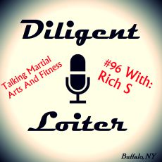 Talking Martial Arts and Fitness: Episode #96 with Rich S