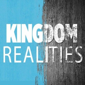 Kingdom Realities