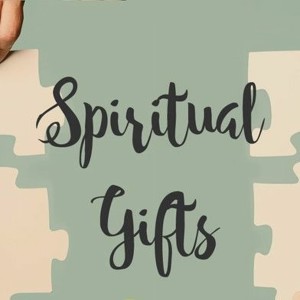 Spiritual Gifts - Words of Knowledge