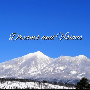 Dreams, Visions, and Prophecy II