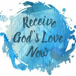 Receive the Love of God