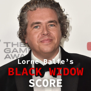 A Review of Lorne Balfe's Black Widow Score | 018