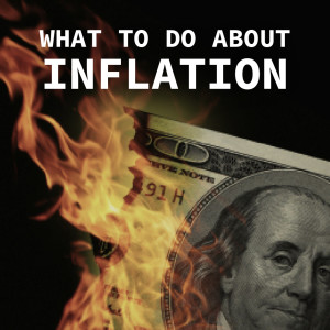 How to Survive Inflation (A Detailed Look) | 036