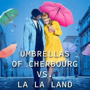 How ”La La Land” is exactly the same film as ”Umbrellas of Cherbourg” | 036