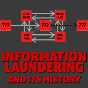 Information Laundering: a primer to understanding media manipulation | 048