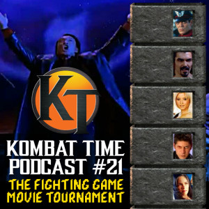Ep.21 - The Fighting Game Movie Tournament