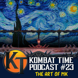 Ep.23 - The Art of Mortal Kombat