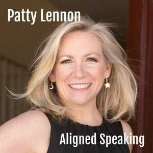 Patty Lennon: Aligned Speaking