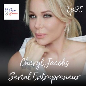 LP&B 75  Cheryl Jacobs Serial Entrepreneur