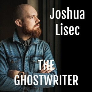 Joshua Lisec : The Ghostwriter