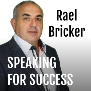 Rael Bricker : Speaking For Success
