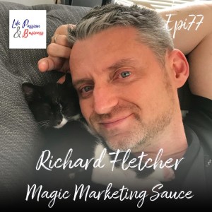 LP&B 77 Richard Fletcher; The magic marketing sauce.