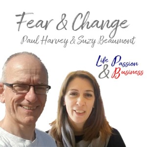 Thoughts on Fear, Change and Money Stories