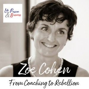 LP&61 Zoe Cohen From Coaching to Rebellion 