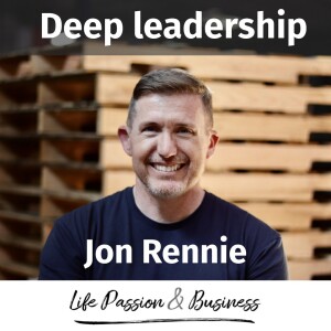 Jon Rennie : Deep Leadership