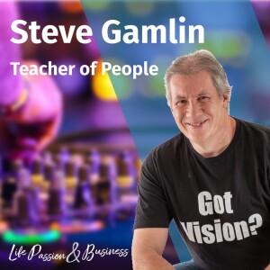 Steve Gamlin : Teacher of People