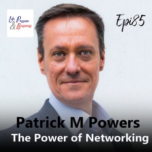 Patrick M Powers, The Broke Taxi Driver and the Power of Networking Pt1