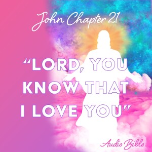 John 21 - Audio Bible